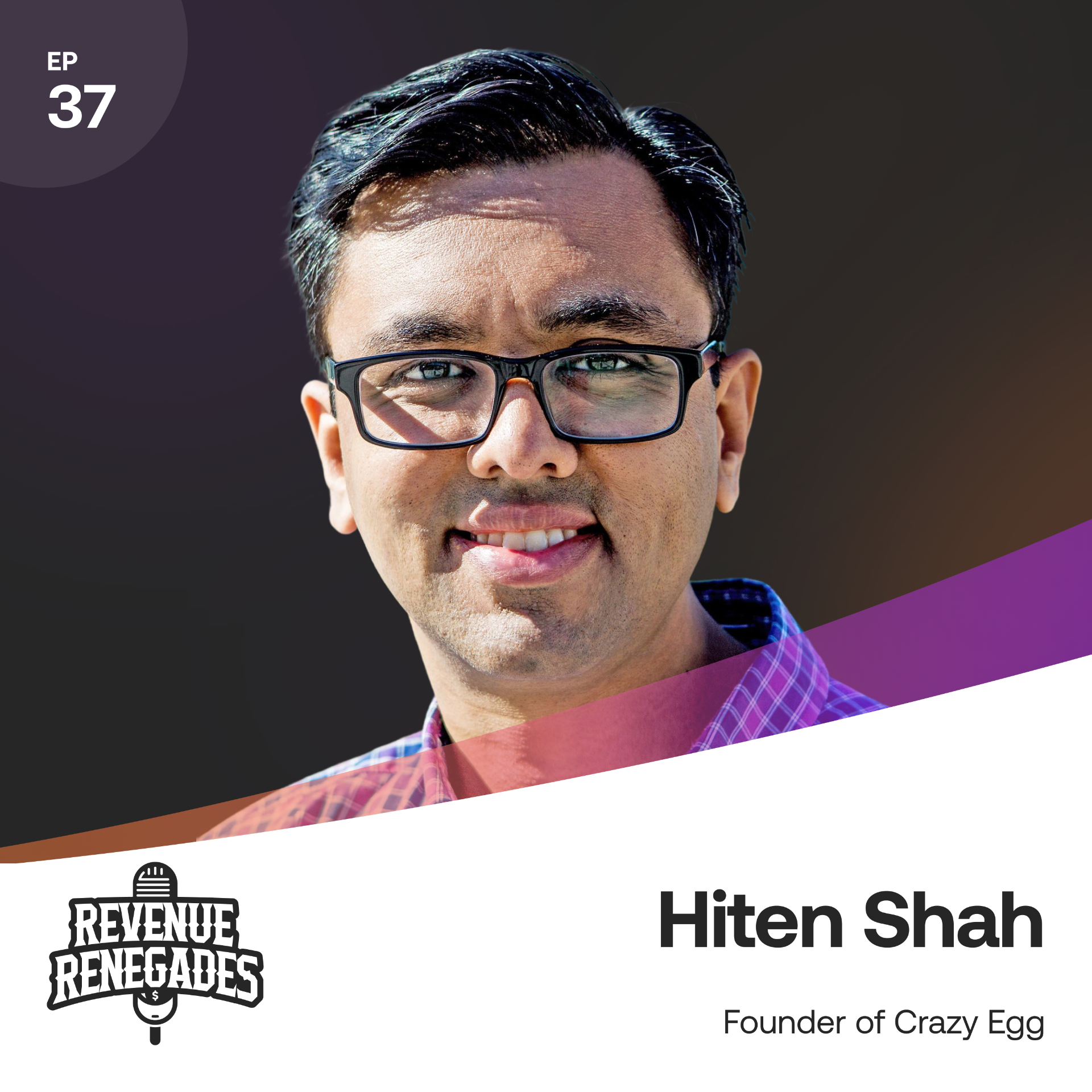 Hiten Shah — Founder of Crazy Egg